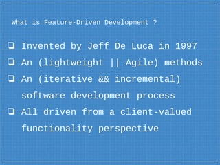 Feature driven development | PPT