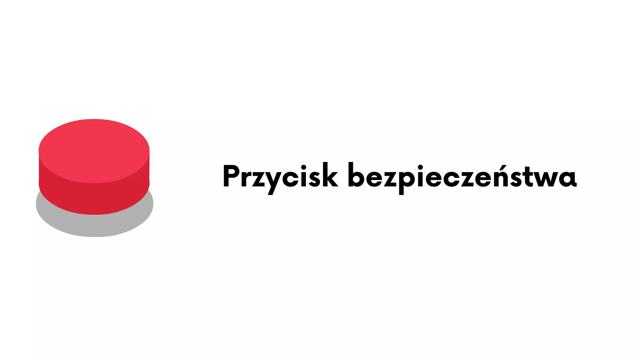 Przycisk bezpieczeństwa
 