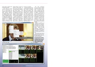 13
12
160 TELE-audiovision International — The World‘s Largest Digital TV Trade Magazine — 09-10/2013 — www.TELE-audiovision.com
simply able to handle much
more data internally.
If you want to provide
IPTV to a community, a ho-
tel or a home where the
network would be used for
other services (Internet,
File sharing, VoIP, etc.), then
we definitely would recom-
mend a 1000MBPS network.
In today‘s day and age this
is considered standard and
upgrading from a 100MBPS
network to a 1000MBPS
network should not really
present any problems if the
cables already in place are
CAT-5e or CAT-6 types. If
this isn‘t the case, the exist-
ing cable should be replaced
with CAT-6 cable. The
switches would also have to
be updated and you should
make sure that the network
adapter on older computers
can also handle 1000MBPS.
To get an overview of the
network, it would pay to in-
stall a Network Monitoring
Program, also called a Net-
work Sniffer. These pro-
grams log all packets that
are sent on a network.
In order for this to be tech-
nically possible, special soft-
ware, known as WinPcap,
needs to be installed. Win-
Pcap places the computer‘s
network card in „promiscu-
ous“ mode in which the net-
work card accepts all pack-
ets, not just those that are
specifically meant for that
computer, but all of them.
Additionally, WinPcap pro-
vides an interface for ap-
plications to gain access to
these data packets.
The most well-known
and most popular network
monitoring program is Wire-
shark. The basic require-
ment is WinPcap and with
that all of the data traffic can
be logged. In this way it‘s
easy to recognize which IP
addresses from which com-
puters are requesting which
data packets. It‘s also easy
to identify if network multi-
casting is in use, how much
bandwidth is being used,
etc. And the good news?
Both WinPcap and Wireshark
are free.
Whether in a studio or in
a headend, IPTV has estab-
lished itself as an omnipres-
ent solution for the distri-
bution of audio and video
signals. There are many
advantages regardless if
IPTV is used for the internal
distribution in a headend or
for the direct feed to an end
user.
Just the fact alone that all
data can be sent over a sin-
gle cable makes it worth uti-
lizing this technology.
12. To check our IPTV streams
within the network, we use VLC.
13. TSReader Professional is an
excellent tool when it comes to
analyze transponder streams.
Instead of just rendering the
channel, TSReader shows
all PIDs and their respective
bandwidth.
 