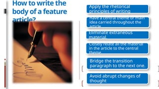 Feature-Writing and its Basic Elements, Tips, and Examples | PPTX