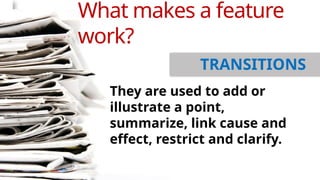 Feature-Writing and its Basic Elements, Tips, and Examples | PPTX