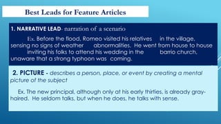 Feature Leads Feature Writing English, A winning chance of writing a feature story | PPTX