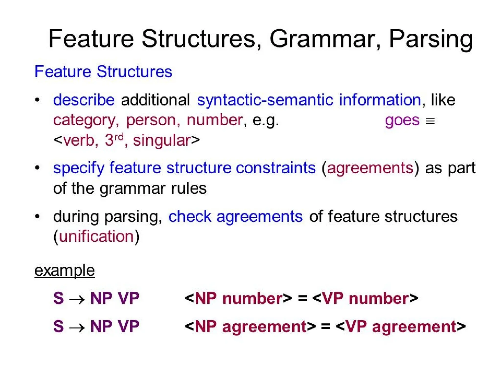 feature structure and unification NLP,what is Unification, Feture structure in NLP