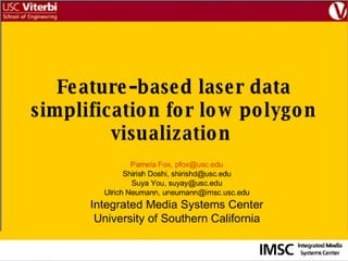  Feature-based laser data simplification for low polygon visualization
