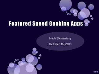 Featured Speed Geeking Apps