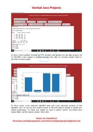 Feature extraction for classifying students based on theirac ademic ...