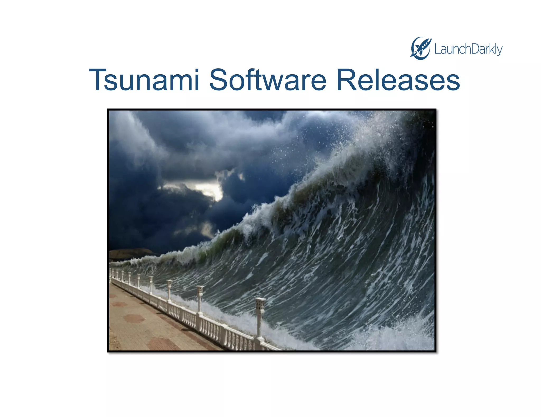 Tsunami Software Releases
 