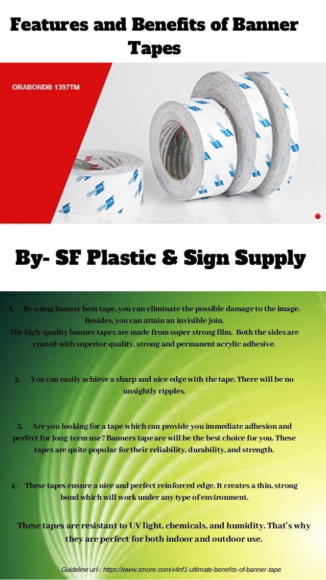 Features And Benefits Of Banner Tapes