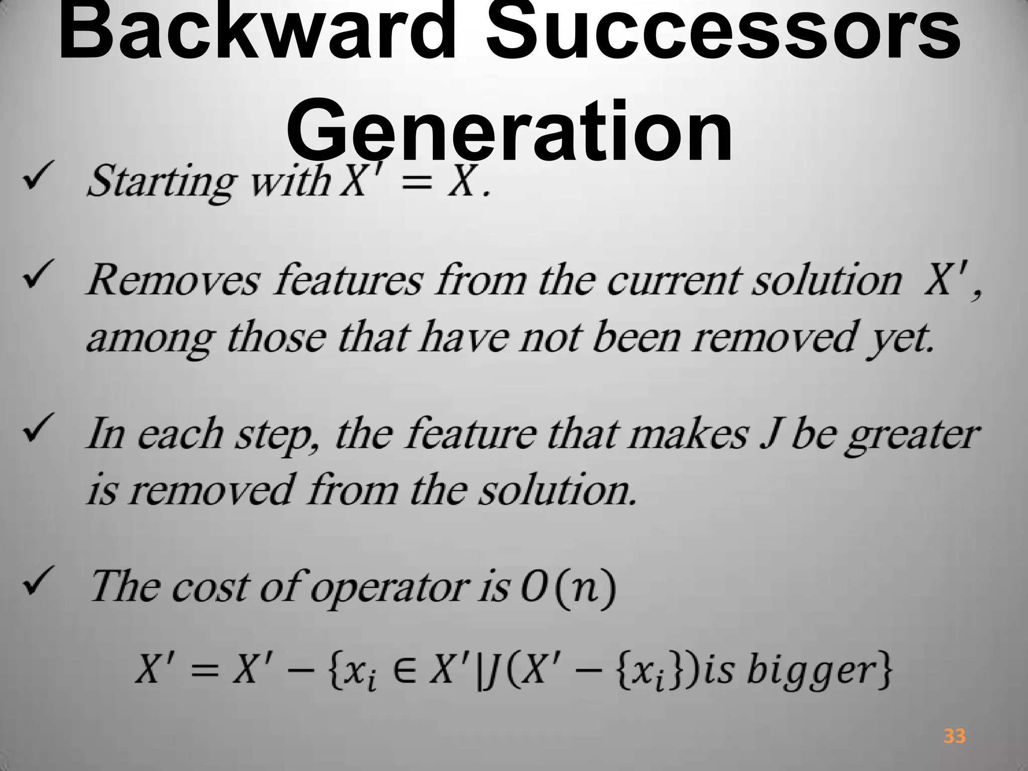 Backward Successors
Generation
33
 