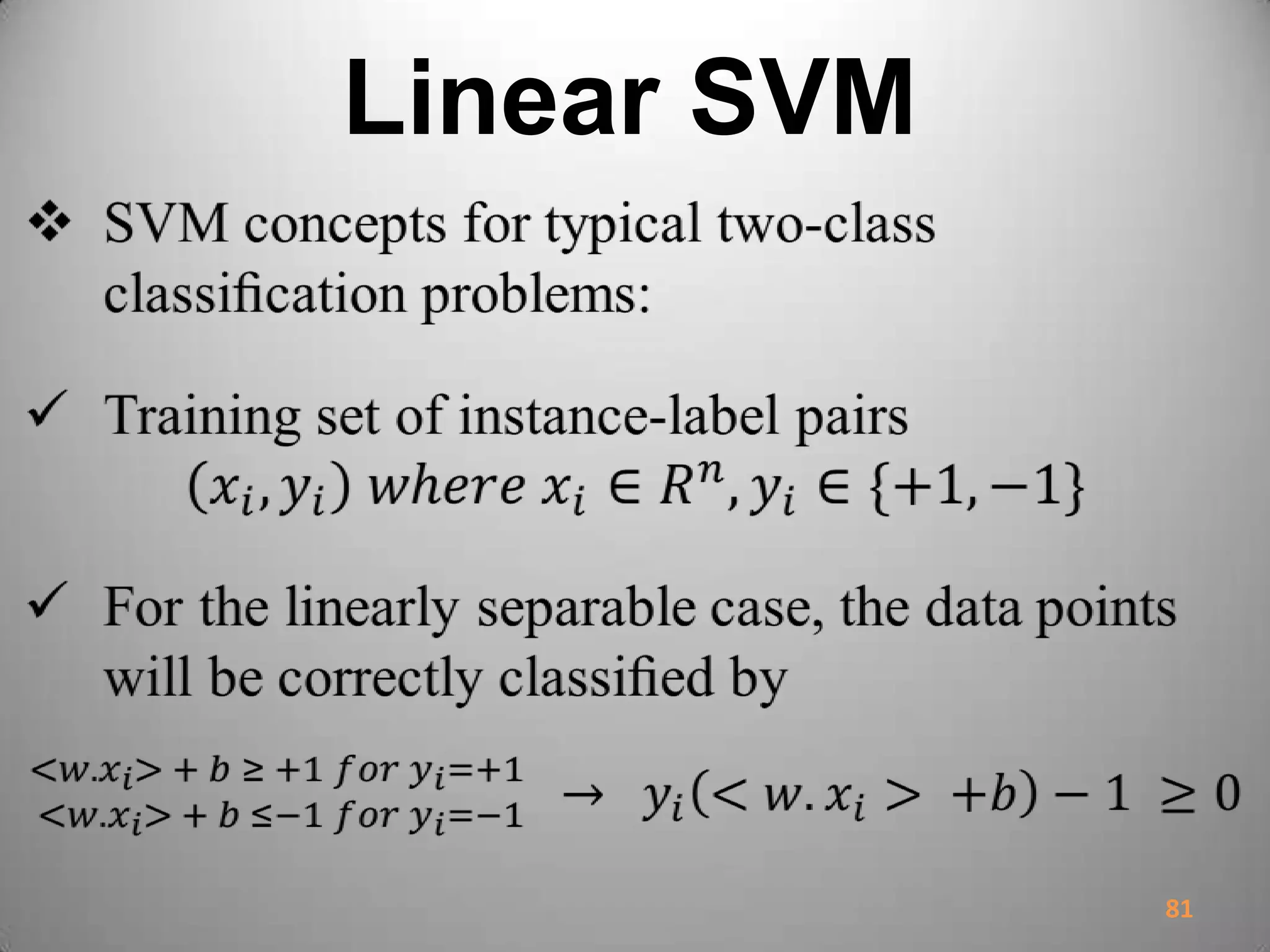 Linear SVM
81
 