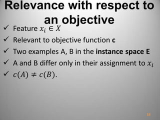 Relevance with respect to
an objective
10
 