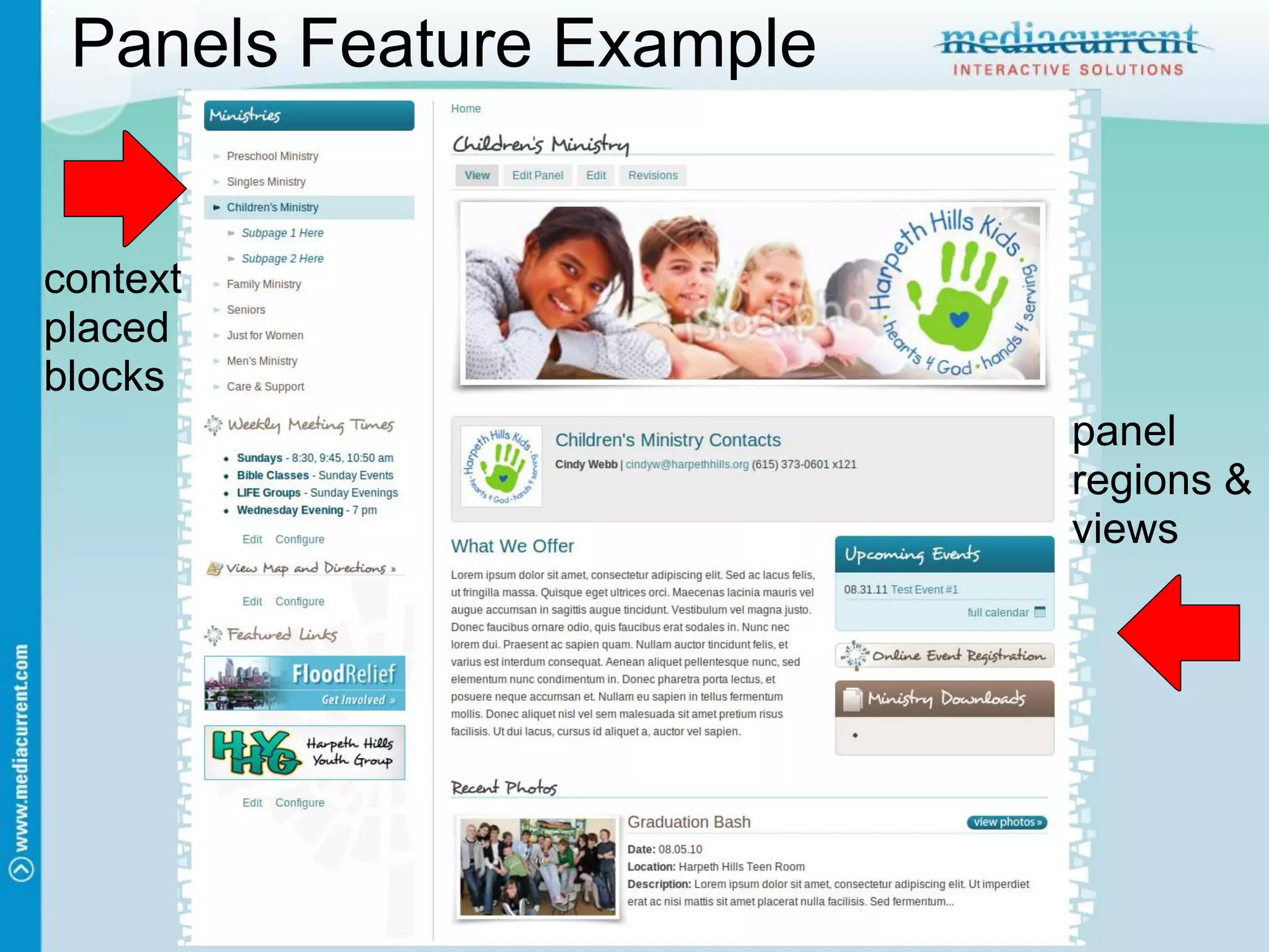 Panels Feature Example


context
placed
blocks
                          panel
                          regions &
                          views
 