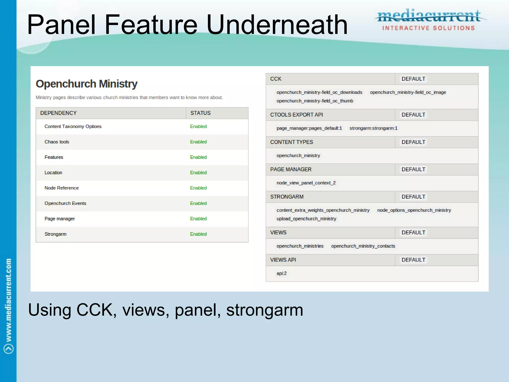 Panel Feature Underneath




Using CCK, views, panel, strongarm
 