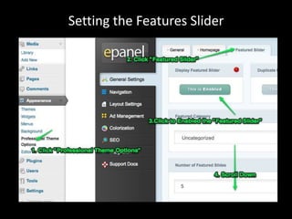 Setting the Features Slider