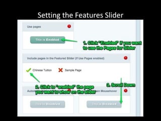 Setting the Features Slider