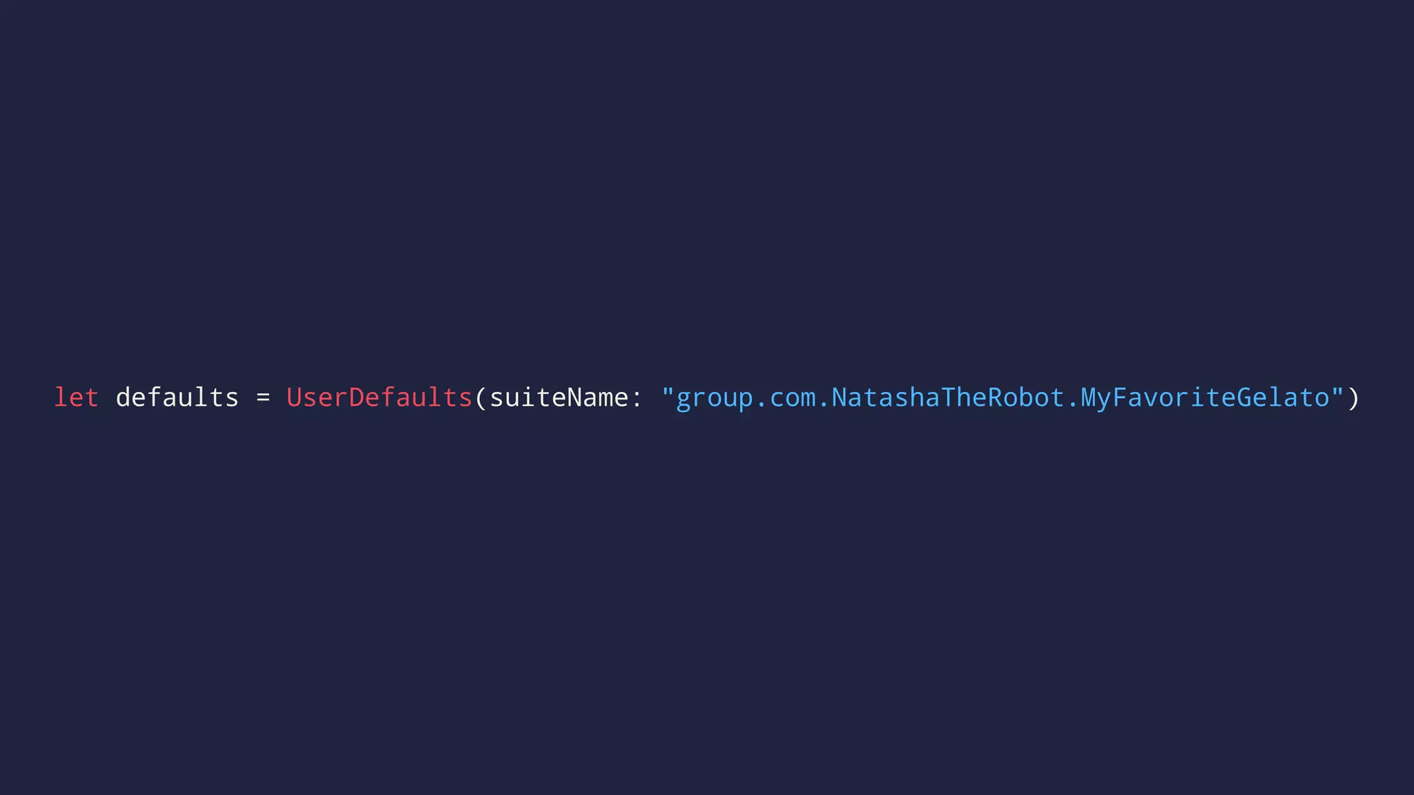 let defaults = UserDefaults(suiteName: "group.com.NatashaTheRobot.MyFavoriteGelato")
 