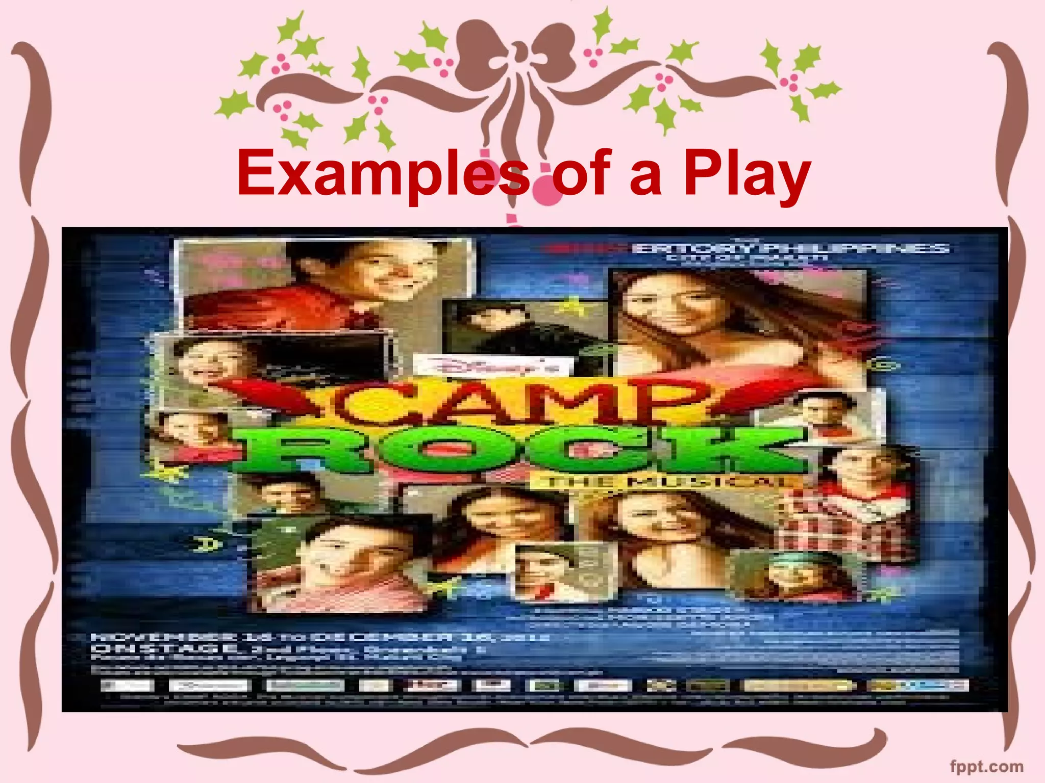 Examples of a Play
 