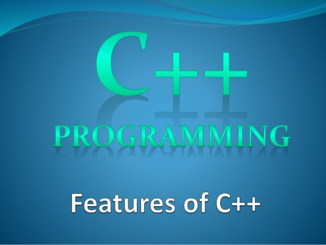 Features of c++
