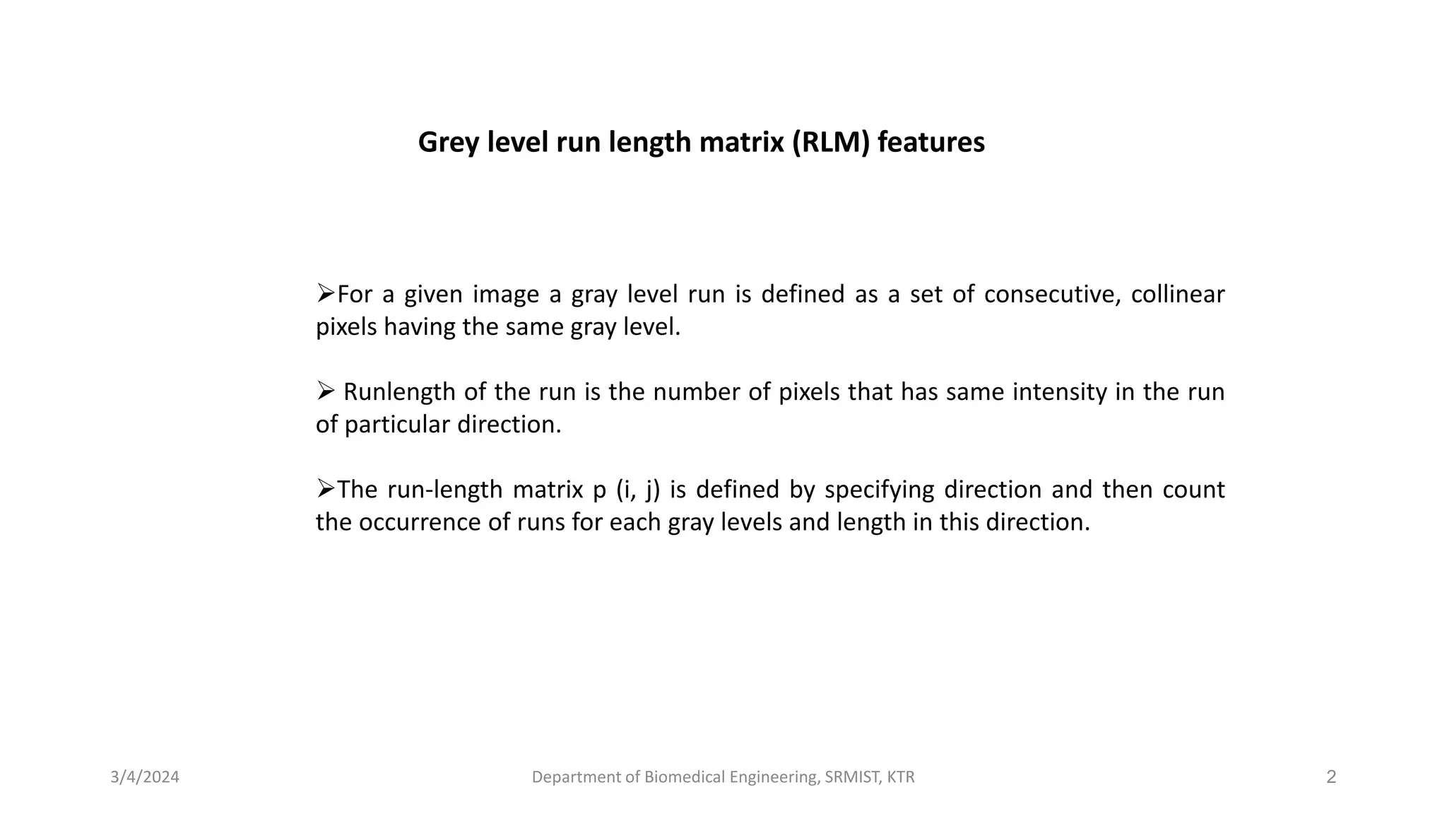 Features of Gray level run length matrix.pptx