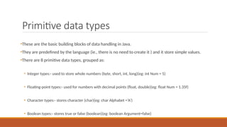 Features of Java.pptx Data types, variables and its types, various ...