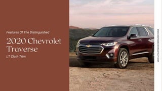 Features of the Distinguished 2020 Chevrolet Traverse LT Cloth Trim