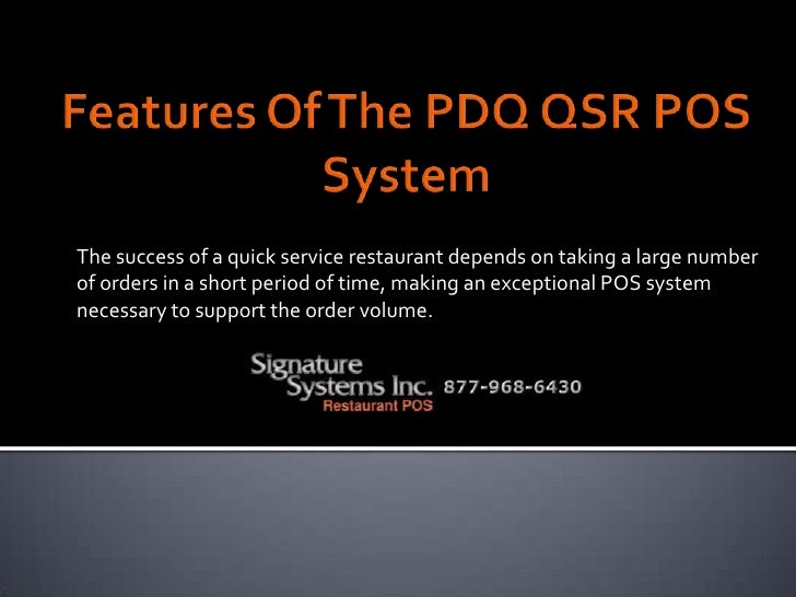 The PDQ POS System Quick Service Features