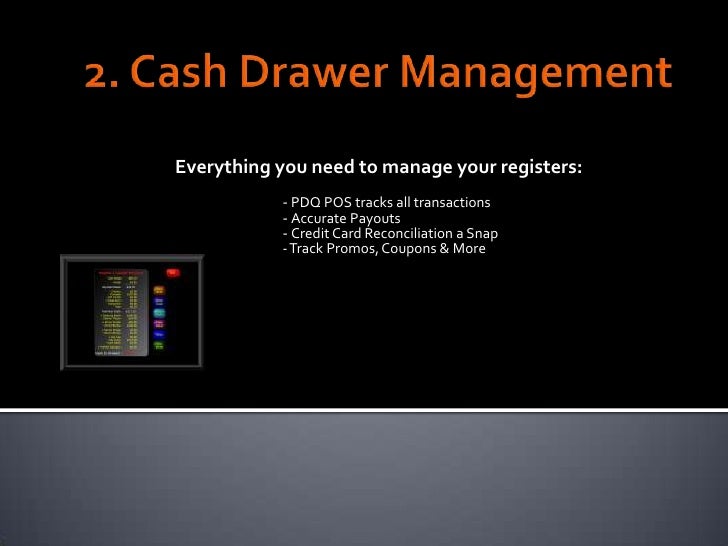 The PDQ POS System Quick Service Features