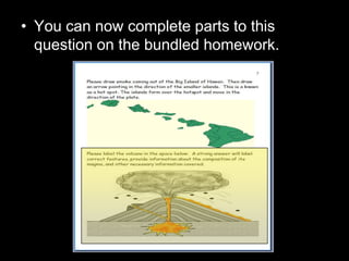 • You can now complete parts to this
question on the bundled homework.
 
