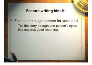 Feature Writing