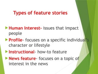 Feature Writing tips and samples powerpoint.pptx