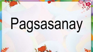Pagsasanay
 