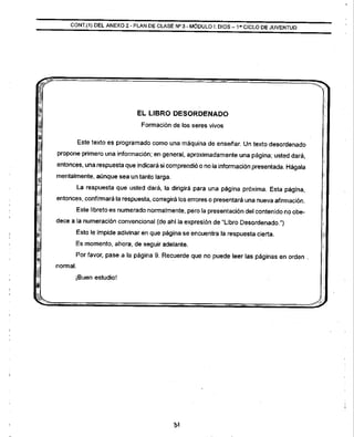 CONT.(1) DEL ANEXO 2 - PLAN DE CLASE N° 3 - MÓDULO 1: DIOS -1 or CICLO DE JUVENTUD
EL LIBRO DESORDENADO
Formación de los s...