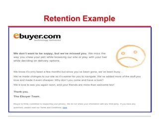 Retention Example
 