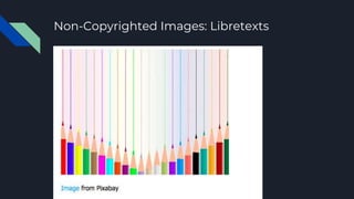 Non-Copyrighted Images: Libretexts
 