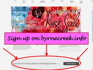 Sign up on byrnecreek.info
 