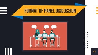 “ FORMAT OF PANEL DISCUSSION
41
 