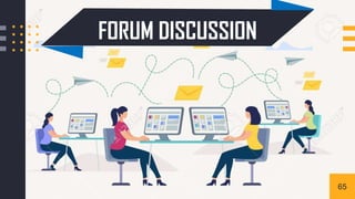 FORUM DISCUSSION
65
 