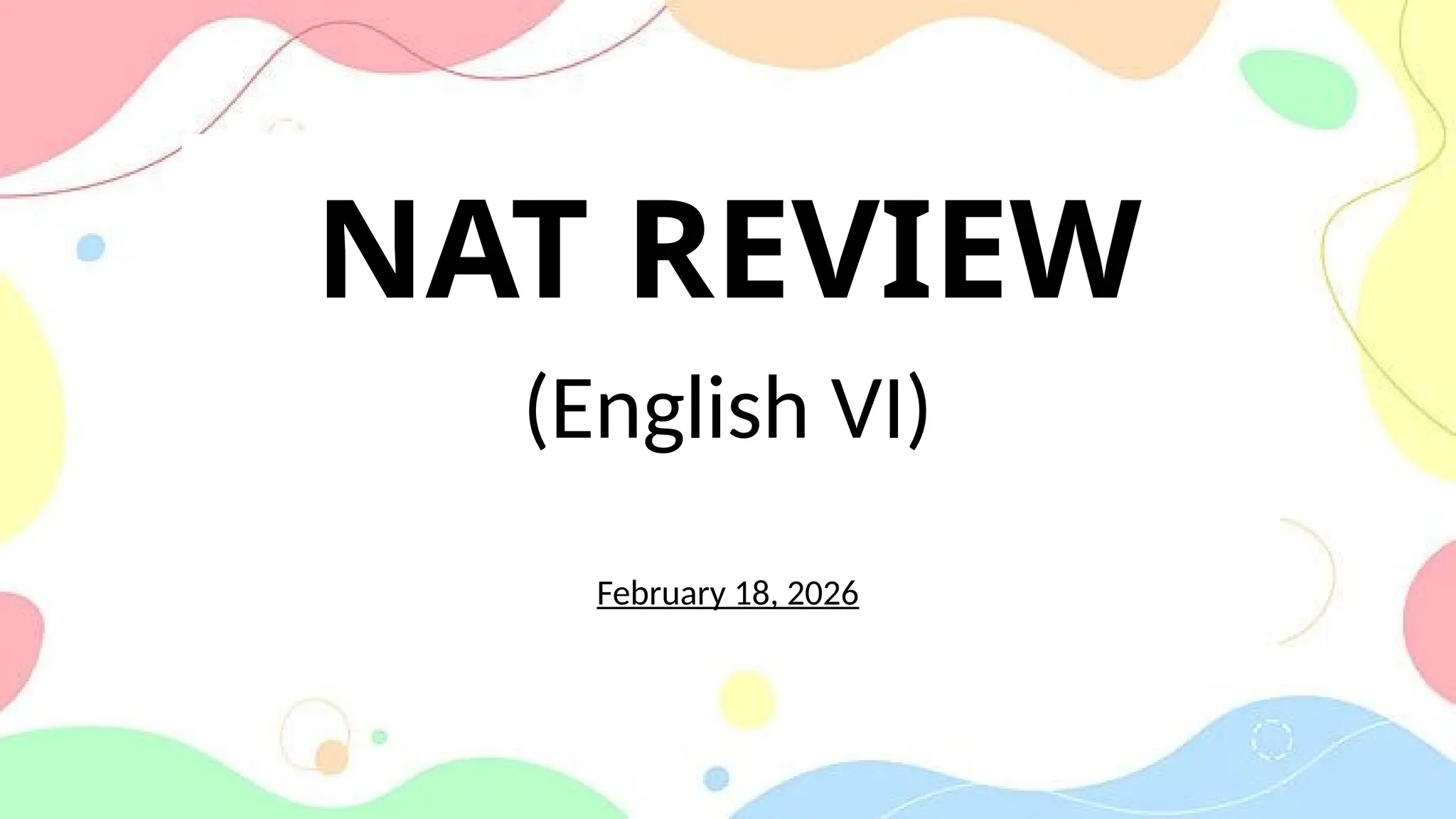 FEB18 NAT REVIEW.pptx .................. | PPTX