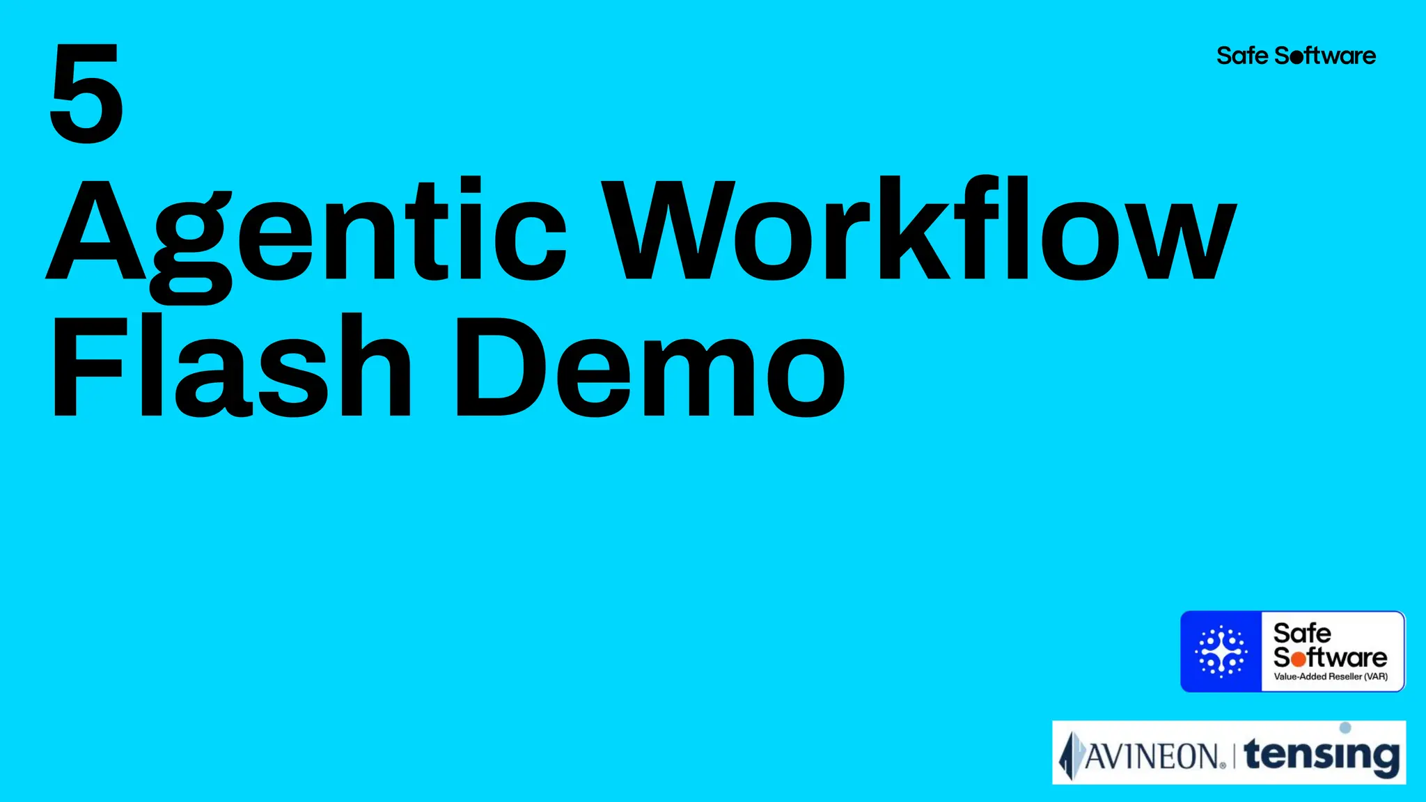 5
Agentic Workﬂow
Flash Demo
 