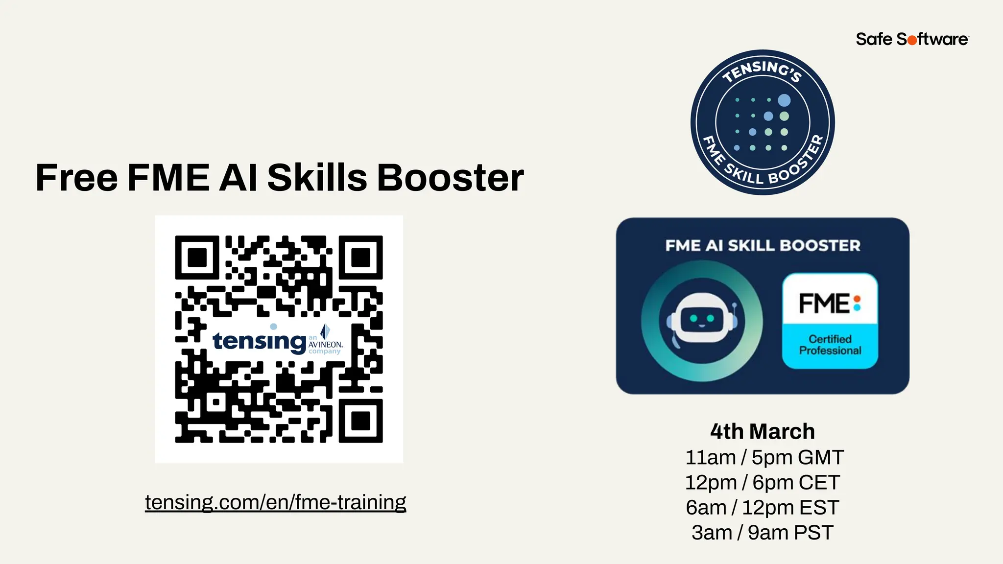 Free FME AI Skills Booster
4th March
11am / 5pm GMT
12pm / 6pm CET
6am / 12pm EST
3am / 9am PST
tensing.com/en/fme-training
 