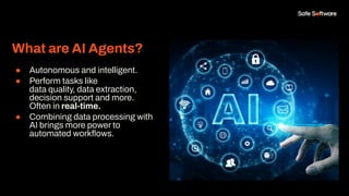 AI Agents Made Simple: Unleash the Power of All Your Data with Any AI | PDF