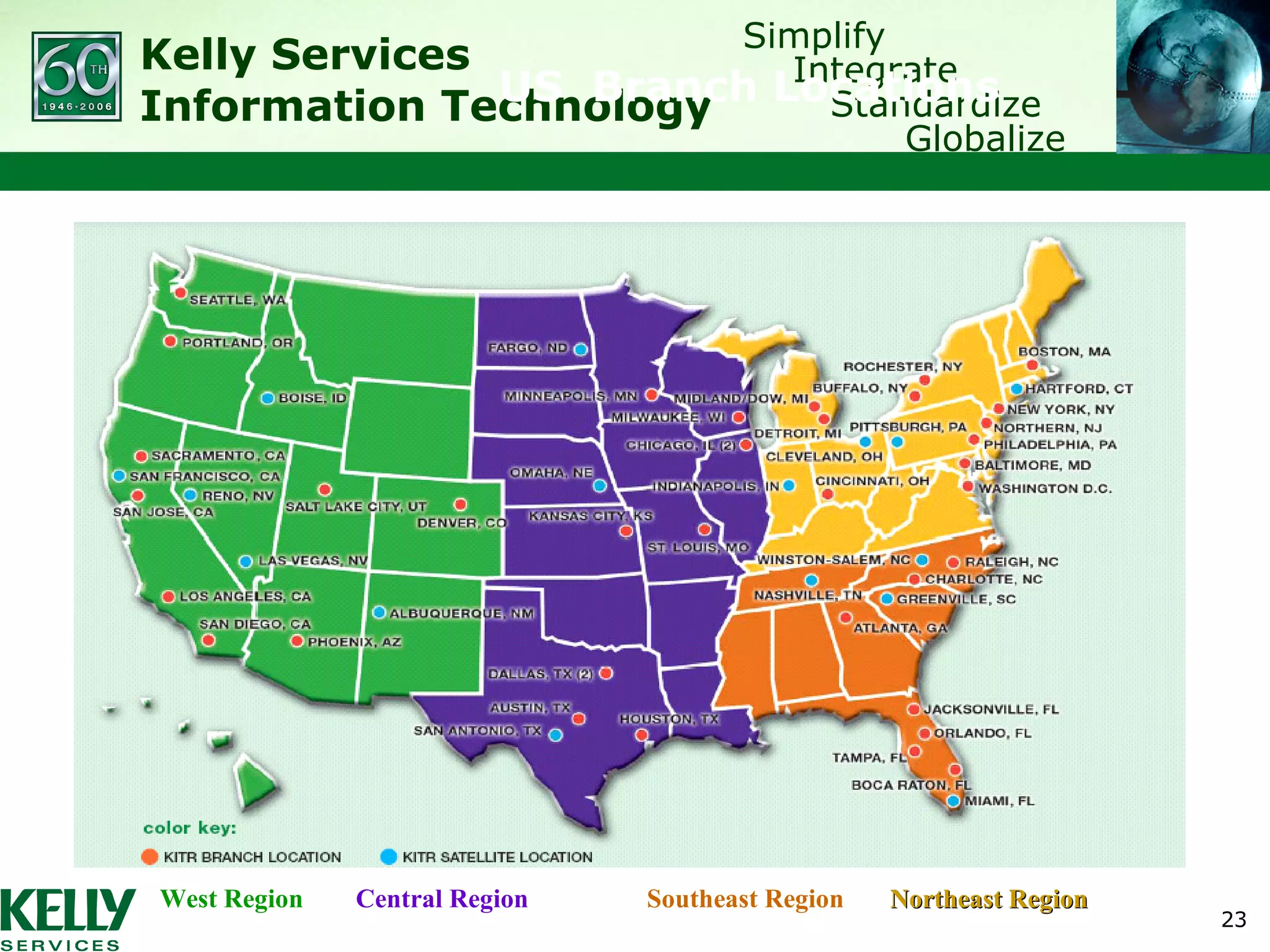 US  Branch Locations West Region   Central Region   Southeast Region   Northeast Region 