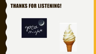THANKS FOR LISTENING!
 