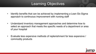 Build a Lean Six Sigma Process for Inventory Management in Hospitals | PDF