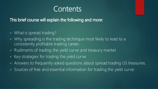 Trading strategies yield curve