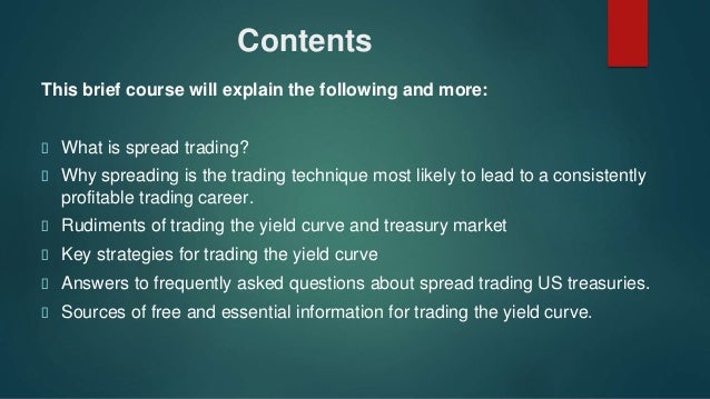 Trading strategies yield curve