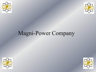 Magni-Power Company
 