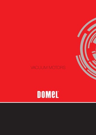 Catalog DOMEL - Vacuum Motors Condensed