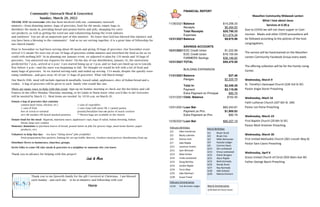 Community Outreach Meal & Groceries|
Sunday, March 20, 2022
THANK YOU to everyone who has been involved with our community outreach
ministry—from donating money, bags of groceries, food for the meals, empty bags to
distribute the meals in, providing bread and peanut butter and jelly, shopping for carry-
out products, as well as getting the word out and volunteering during the event indoors
and outdoors! You are all an important part of this ministry. We know that God has blessed this ministry and
you have been a blessing to the community! And as we are serving together, it is a great time of fellowship for
our church family!
Prior to November we had been serving about 80 meals and giving 30 bags of groceries. Our November event
served 121 meals! We were out of our 30 bags of groceries within minutes and stretched the food as far as we
could with nothing left! So in planning our January event, we adjusted to plan for 120 meals and 50 bags of
groceries. You answered our requests for more! On the day of our distribution, January 16, the snowstorm
predicted for 7 p.m., arrived at 4 p.m.! Cars started lining up at 3 p.m. and we had cars lined up on to Lincoln
Way before 4 p.m.—and the snow was beginning to fall. We thought we would be left with a lot of food and
many bags of groceries. So we started serving early and ended up serving 114 meals, despite the quickly wors-
ening conditions , and gave away 46 of our 52 bags of groceries! What will March bring?
Our March 20th meal will include rigatoni & meatballs, tossed salad, applesauce, slice of Italian bread and a
cookie. A bag of groceries will be given to each family who would like one.
There are many ways to help with this event. Sign up on Sunday morning or check out the list below and call
Frances in the office Monday-Thursday morning, or let Linda or Marie know what you’d like to do! Groceries
will be needed by March 15. Meal items are needed by 10:30 a.m. on March 20.
Donate a bag of groceries that contains:
canned meat (tuna, chicken, etc.) 2 cans of vegetables
2 cans of fruit 2 cans soup with meat OR 2 canned pastas
box of cereal or oatmeal granola/breakfast bars or packs of snack crackers
rice OR noodles OR boxed mashed potatoes ***Brown bags are available at the church
Donate food for the meal: Rigatoni, marinara sauce, applesauce cups, bags of salad, Italian dressing, Italian
bread, large size cookies
Monetary donations to purchase loaves of bread, peanut butter & jelly for grocery bags, meal items (butter, paper
products, etc).
Volunteer to help that day: (we have “sitting down” jobs available!)
Food preparation/box packers, Parking lot set-up/traffic director, Outdoor meal/grocery distribution,Clean up
Distribute flyers to businesses, churches, groups.
Invite folks to come OR take meals & groceries to a neighbor or someone else you know.
Thank you in advance for helping with this project!
Linda & Marie
Thank you to my Epworth family for the gift I received at Christmas. I am blessed
each Sunday - and each day - to be in ministry and fellowship with you!
Marie
.
February Birthdays
2/2 Allen Hendricks
2/2 Becky Labriola
2/3 Donna Yant
2/7 Jake Ripple
2/11 Lavonne Cindric
2/11 Sam Wimsatt
2/13 Mike Parker
2/22 Linda Lockwood
2/22 Doug Remley
2/23 Jordan Ripple
2/24 Terry Siber
2/25 Jake Eberhart
2/28 Susan Freed
February Anniversaries
12/20 Tom & Kristen Ledger
March Birthdays
3/1 Bryan Stuck
3/2 Bryan Cox
3/2 Nikki DeCeuster
3/3 Kassidy Ledger
3/5 Corinne Davis
3/12 Zac Lockwood
3/13 Krissy Lockwood
3/15 Elaine Burgess
3/21 Alyce Ripple
3/22 Barb Kennedy
3/24 Randy Stuck
3/27 Ray Kennedy
3/28 Deb Scheetz
3/29 Marcia Emmert
March Anniversaries
3/30 Mark & Cheryl Carter
Massillon Community Midweek Lenten
What I love about Jesus
Services at 6:30 p
Due to COVID we will not share supper or Com-
munion. Masks and other COVID precautions will
be followed according to the policies of the host
congregations.
The service will be livestreamed on the Massillon
Lenten Community Facebook Group every week.
The offering collection will be for the Family Living
Center.
Wednesday, March 9
St. Timothy’s Episcopal Church (226 3rd St SE)
Pastor Angie Storer Preaching
Wednesday, Mach 16
Faith Lutheran Church (107 6th St. SW)
Pastor Les Peine Preaching
Wednesday, March 23
First Baptist Church (20 6th St SE)
Pastor Mark Kreemer Preaching
Wednesday, March 30
First United Methodist Church (301 Lincoln Way #)
Pastor Sara Coons Preaching
Wednesday, April 6
Grace United Church of Christ (933 Main Ave W)
Father George Baum Preaching
FINANCIAL REPORT
11/30/2021Balance $14,256.33
Receipts $6,494.00
Total Receipts $20,750.33
Expenses $11,074.34
12/31/2021Balance $9,675.99
SAVINGS ACCOUNTS
12/31/2021EOC Credit Union $1,222.99
EOC Credit Union $18,105.59
FARMERS Savings $36,146.92
12/31/2021TOTAL $55,475.50
BUILDING EXPANSION
11/31/2021Balance $27.46
Pledges $2,320.79
Total In- $2,348.25
Payment $2,115.06
Extra Payment on Principal $80.79
12/31/2021Ckbk. Balance $152.40
12/01/2021Loan Bal- $82,243.81
Payment on Prin. $1,905.83
Extra Payment on Prin. $80.79
12/30/2021Loan Bal- $80,257.19
 