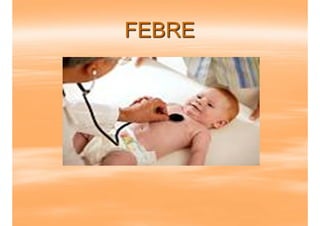 Febre em pediatria